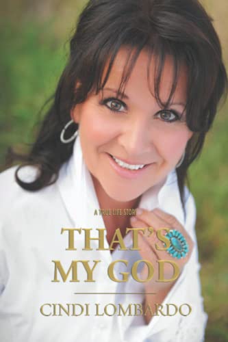 Stock image for Thats My God: A True Life Story for sale by SecondSale