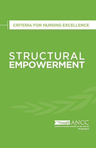 Stock image for Structural Empowerment: Criteria for Nursing Excellence for sale by BooksRun