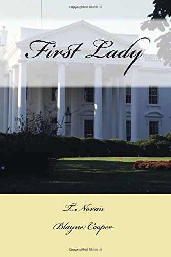 9780996973434: First Lady: Volume 2 (Madam President)