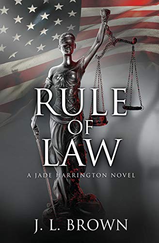 Stock image for Rule of Law: A Jade Harrington Novel for sale by ThriftBooks-Atlanta