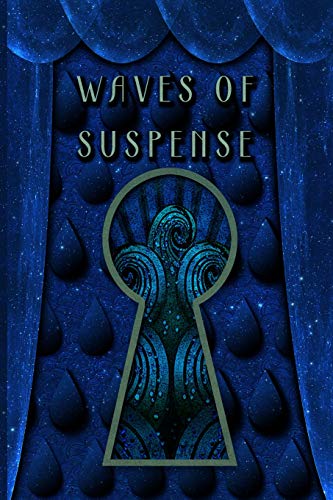 Stock image for Waves of Suspense for sale by THE SAINT BOOKSTORE