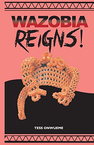 Beispielbild fr WAZOBIA REIGNS! zum Verkauf von Lucky's Textbooks