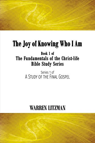 Stock image for The Joy of Knowing Who I Am: Book 1 of the Fundamentals of the Christ-Life Bible Study Series for sale by Book ReViews