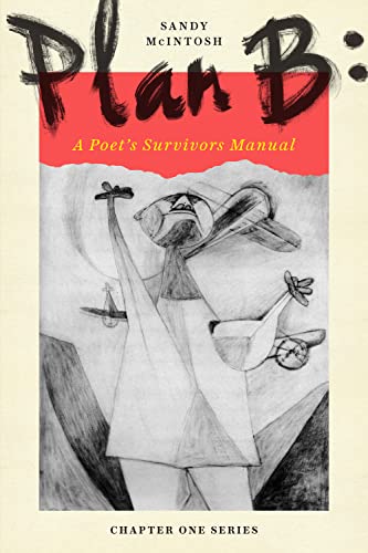 Imagen de archivo de Plan B: A Poet's Survivors Manual a la venta por ThriftBooks-Dallas