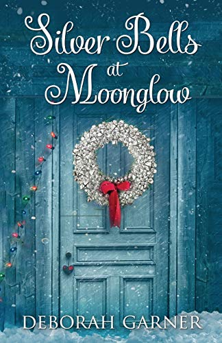 Stock image for Silver Bells at Moonglow for sale by SecondSale