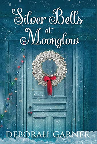 9780996996099: Silver Bells at Moonglow