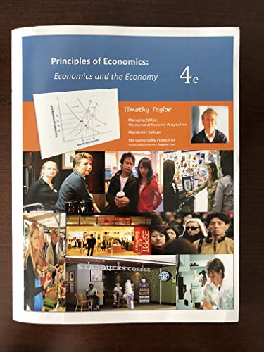 Beispielbild fr Principles of Economics 4e : Economics and the Economy zum Verkauf von Better World Books