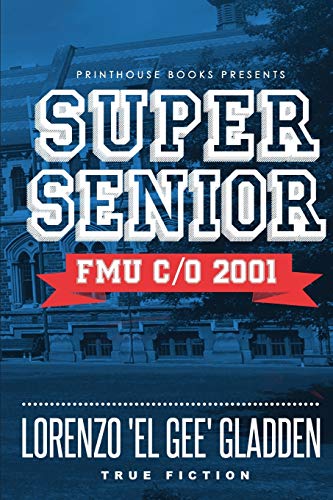 9780997001648: Super Senior: Fmu C/O 2001