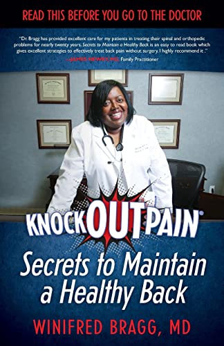 Stock image for Knockoutpain(r) Secrets to Maintain a Healthy Back : Read This Before You Go to the Doctor for sale by Better World Books: West