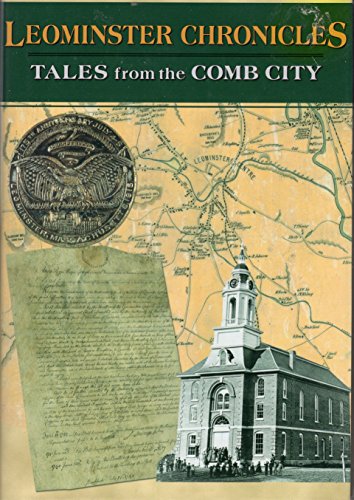 Stock image for Leominster Chronicles: Tales from the Comb City for sale by ThriftBooks-Atlanta