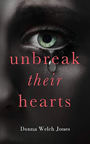 Immagine dell'editore per Unbreak Their Hearts venduto da THE SAINT BOOKSTORE
