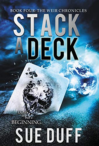 Immagine stock per Stack a Deck: Book Four: The Weir Chronicles: 4