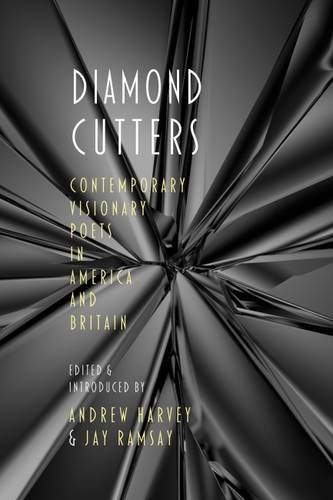 Beispielbild fr Diamond Cutters: Visionary Poets in America, Britain & Oceania zum Verkauf von SecondSale