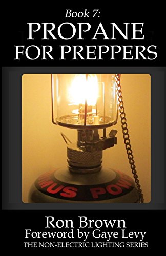 Imagen de archivo de Book 7: Propane for Preppers a la venta por ThriftBooks-Dallas