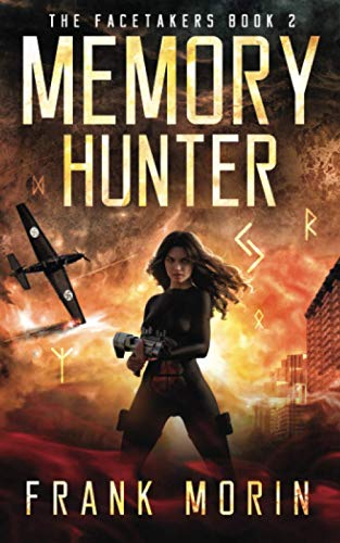 Stock image for Memory Hunter: Volume 1 (The Facetakers) for sale by Chiron Media