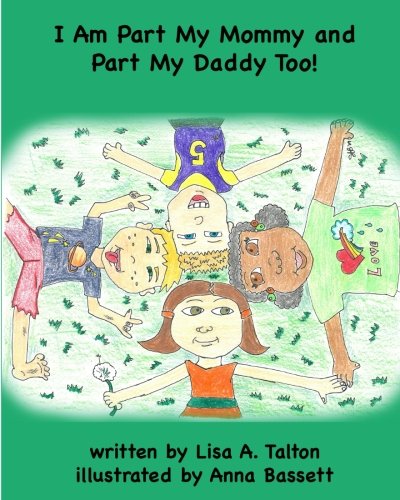 Beispielbild fr I Am Part My Mommy and Part My Daddy Too! zum Verkauf von Revaluation Books