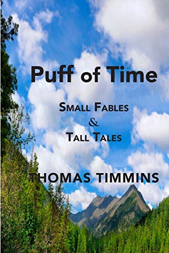 Stock image for Puff of Time: Small Fables & Tall Tales for sale by Lucky's Textbooks