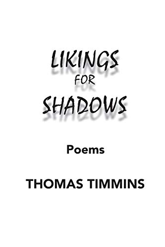 Stock image for Likings for Shadows: Poems for sale by Lucky's Textbooks