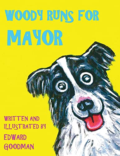 Imagen de archivo de Woody Runs for Mayor a la venta por Better World Books