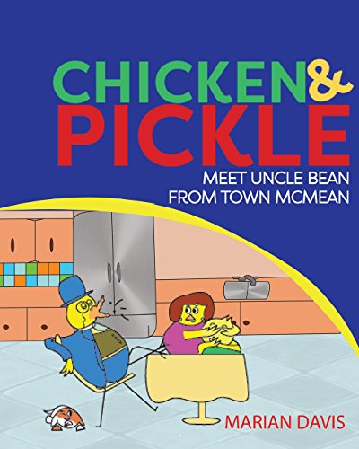 Stock image for Chicken & Pickle Meet Uncle Bean From Town Mcmean (Chicken and Pickle) for sale by Lucky's Textbooks