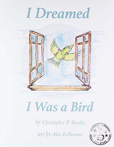 9780997042030: I Dreamed I Was a Bird