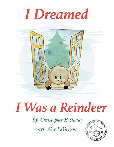 Stock image for I Dreamed I Was a Reindeer for sale by Big River Books