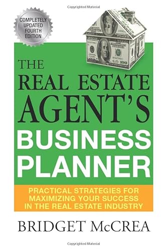 Imagen de archivo de The Real Estate Agent's Business Planner: Practical Strategies for Maximizing Your Success in the Real Estate Industry a la venta por ThriftBooks-Atlanta