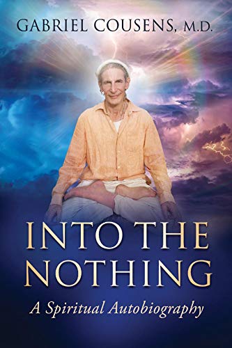 Stock image for Into The Nothing: A Spiritual Autobiography for sale by Book Deals