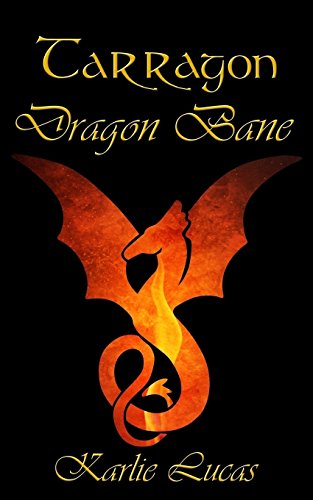 Beispielbild fr Tarragon Book Three: Dragon Bane zum Verkauf von Revaluation Books