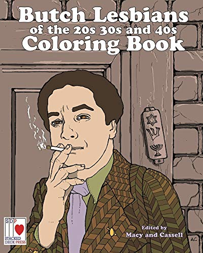 Stock image for The Butch Lesbians of the '20s, '30s, and '40s Coloring Book for sale by Books Unplugged