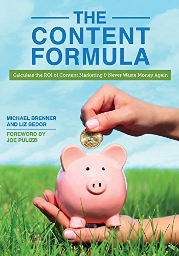 Beispielbild fr The Content Formula : Calculate the ROI of Content Marketing and Never Waste Money Again zum Verkauf von Better World Books