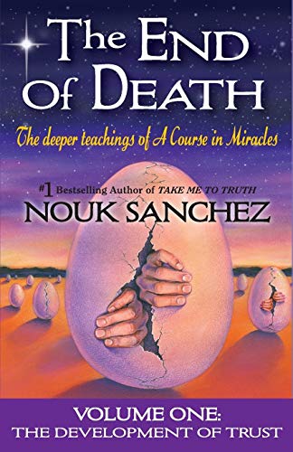 Stock image for The End of Death: The Deeper Teachings of a Course in Miracles (Paperback or Softback) for sale by BargainBookStores