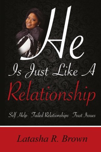 Stock image for He Is Just Like A Relationship for sale by Open Books