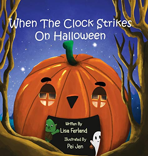 9780997062441: When the Clock Strikes on Halloween