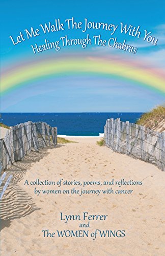 9780997066104: Let Me Walk the Journey with You - Healing Through the Chakras