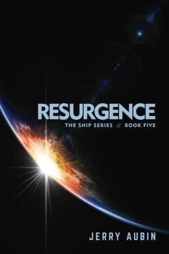 Imagen de archivo de Resurgence : The Ship Series // Book Five a la venta por Better World Books