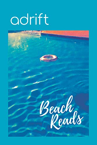 Beispielbild fr Beach Reads : Adrift zum Verkauf von Better World Books