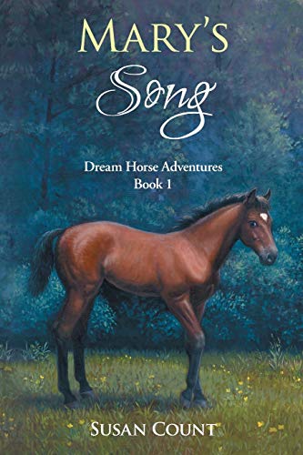 Beispielbild fr Mary's Song (Dream Horse Adventures) (Volume 1) zum Verkauf von SecondSale
