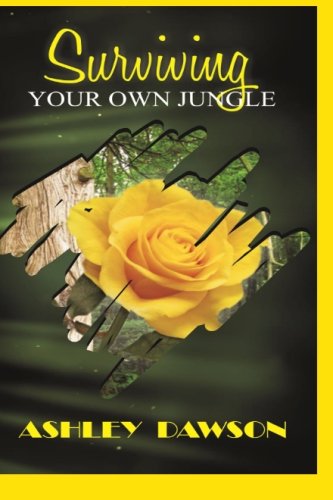 Stock image for Surviving Your Own Jungle for sale by Revaluation Books