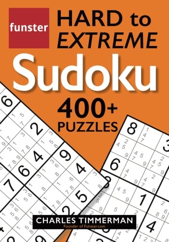 Immagine dell'editore per Funster Hard to Extreme Sudoku 400+ Puzzles: with printed candidate numbers venduto da Revaluation Books
