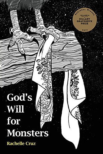 Stock image for God's Will for Monsters: 2 (Hillary Gravendyk Prize) for sale by AwesomeBooks