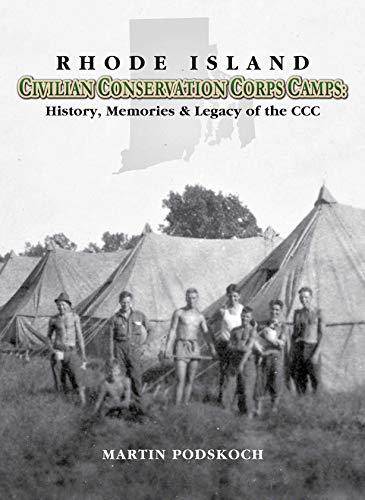 Beispielbild fr Rhode Island Civilian Conservation Corps Camps zum Verkauf von ZBK Books