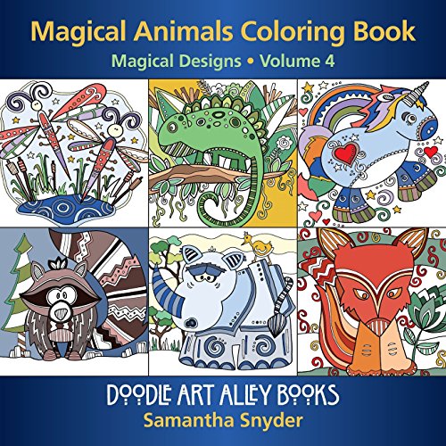 9780997102147: Magical Animals Coloring Book: Magical Designs: Volume 4 (Doodle Art Alley Books)