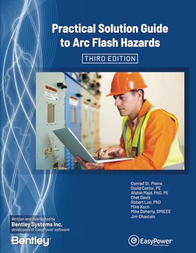 Stock image for Practical Solution Guide to Arc Flash Hazards - Third Edition for sale by Books Unplugged