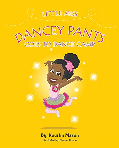 Stock image for Little Miss Dancey Pants Goes to Dance Camp for sale by GF Books, Inc.