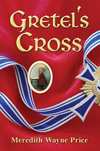 Beispielbild fr Gretel's Cross zum Verkauf von Better World Books