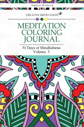 Stock image for Meditation Coloring Journal: 31 Days of Mindfulness (Volume 3) for sale by Revaluation Books