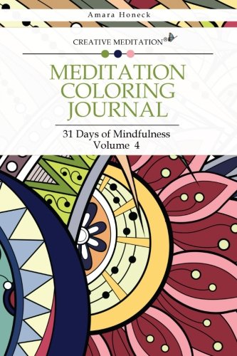 Stock image for Meditation Coloring Journal: 31 Days of Mindfulness (Volume 4) for sale by Revaluation Books