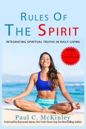 Imagen de archivo de Rules of the Spirit Integrating Spiritual Truths in Daily Living a la venta por Born 2 Read Books