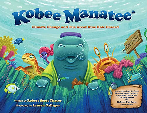 Stock image for Kobee Manatee: Climate Change and The Great Blue Hole Hazard for sale by savehere619